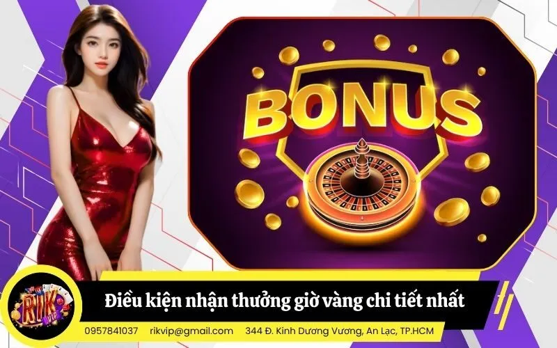 Điều kiện nhận thưởng giờ vàng chi tiết nhất