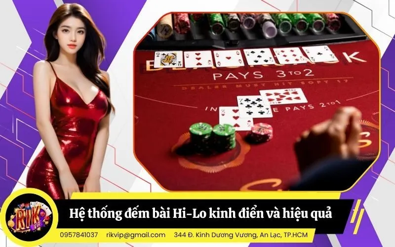 Hệ thống đếm bài Hi-Lo kinh điển và hiệu quả nhất