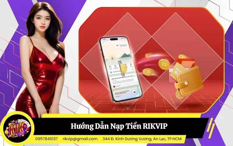 Nạp Tiền RIKVIP