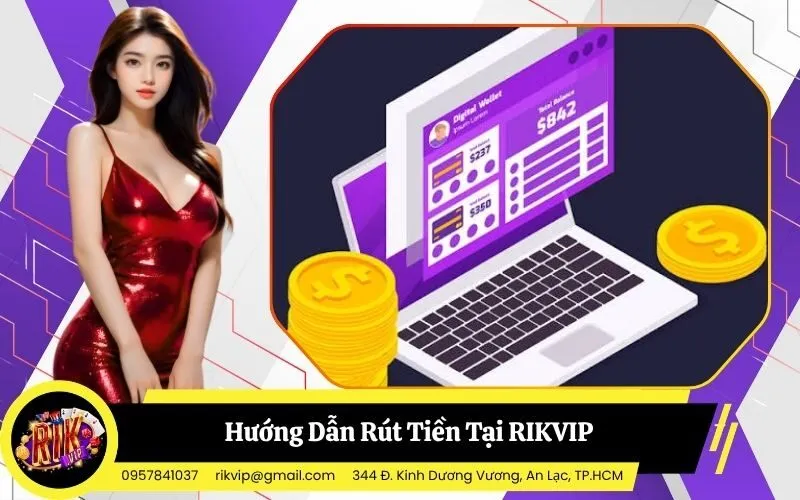 Rút Tiền Tại RIKVIP
