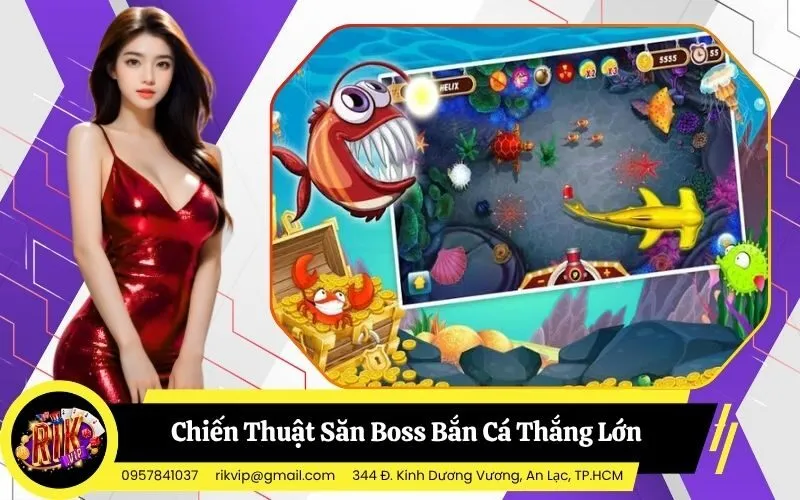 Săn Boss Bắn Cá