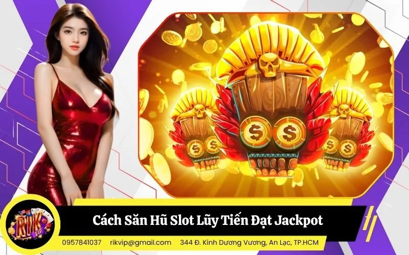 Slot Lũy Tiến
